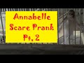 Annabelle Creepy Doll HALLOWEEN Scare Prank Part 2