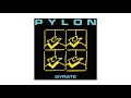 Pylon - "Feast On My Heart" [Gyrate] [Remastered]