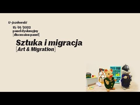 Sztuka i migracja. Art and Migration