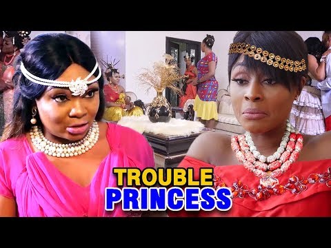 Trouble Princess - NEW MOVIE ALERT'' 2020 Latest Nigerian Movie