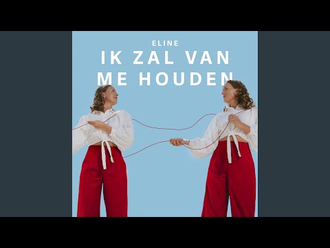 Ik zal van me houden
