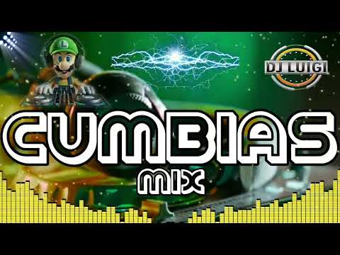 CUMBIAS 🔥MIX🔥 |Luigi Dj ☆●
