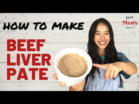 How to Make Beef Liver Pate