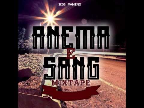 BigPanino - Non ci fermi (feat.Fabio Mef) / Anema e Sang Mixtape