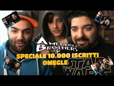 AmendolaBrothers - Speciale 10.000 Iscritti su Omegle : FAVIJ, TETTE, E STRUPIDATE