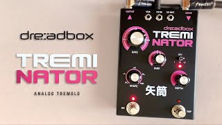 Video thumbnail for Dreadbox Treminator (Analog Tremolo) by Do Noise