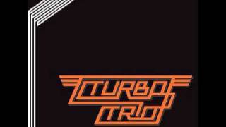 Turbo Trio - Um Grau Acima