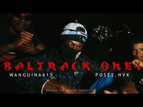 Wangina615 x Posé2.Nvk - Baltrack One1 ( kilipou officiel ) 