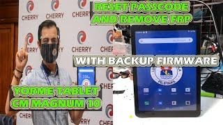 CHERRY MOBILE MAGNUM 10 RESET PASSCODE AND REMOVE FRP [with fw backup]