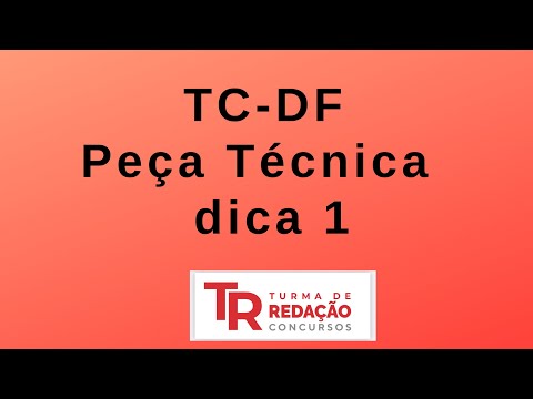 TCDF: elaborando a peça técnica dica nº1
