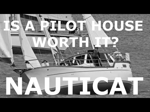 Pilot House Segelboot? Nauticat - Folge 137 - Lady K Sailing