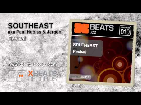 XBR010.04 - Revival by Southeast aka Paul Hubiss & Jergen