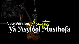 Download lagu Sholawat Terbaru! Ya Asyiqol Musthofa New Version Acoustic mp3 Download lagu Sholawat Terbaru! Ya Asyiqol Musthofa New Version Acoustic mp3