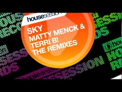 Matty Menck, Terri B! - Sky (Martin Villeneuve & Edhim Remix)