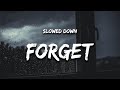 Pogo - Forget (Slowed Down) Storm Lake