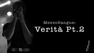 MezzoSangue: Verità Pt. 2