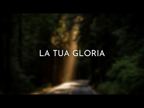 La Tua Gloria - Mirko & Giorgia (Testo)