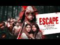 ESCAPE 2026 Full South Horror Movie Hindi Dubbed Gayathri Suresh Sreevidya Mullachery