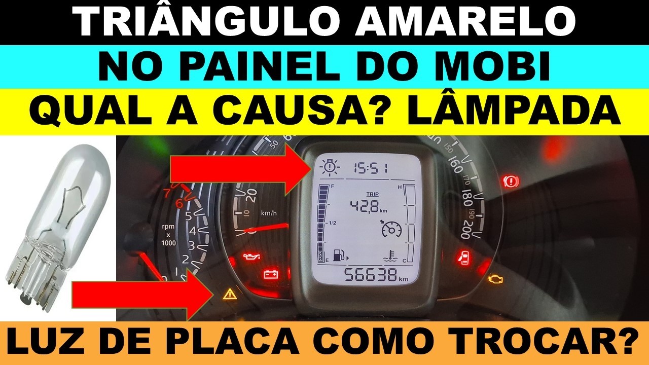 Fiat Mobi 2023 luz triângulo amarelo acesa no painel, qual a causa? Luz da placa como trocar?