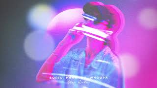 Download lagu EQRIC, PHARAØH, Whoopa - New Rules mp3