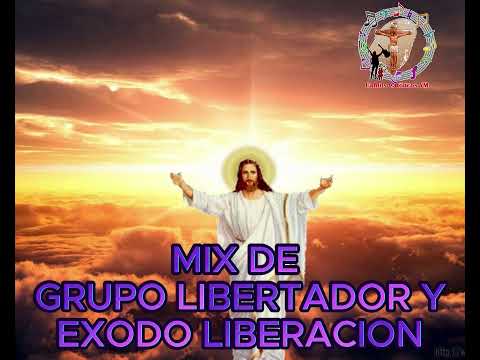 MIX DE LOS MEJORES CANTOS DE LOS COROS LIBERTADOR Y ÉXODO LIBERACIÓN