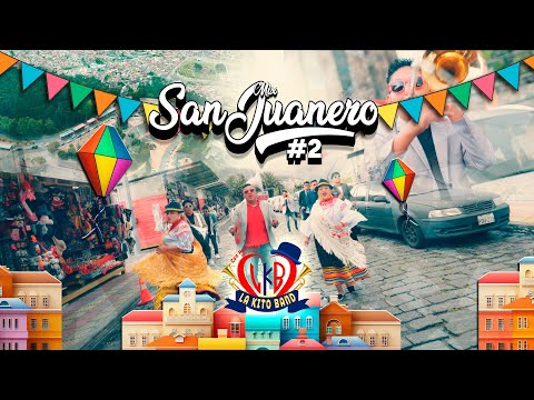 LA KITO BAND - MIX SANJUANERO 2 (VIDEO OFICIAL)