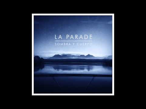 La Parade - Desamor Estival