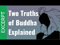 Buddhism's Two Truths: Ultimate and Relative Reality