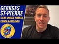 Georges St-Pierre talks Adesanya and McGregor’s losses, Usman’s dominance | Ariel Helwani’s MMA Show