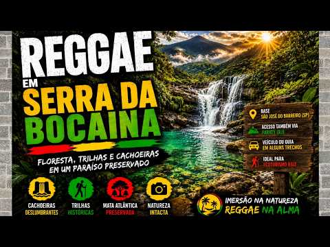 Reggae Serra da Bocaina 🇧🇷 | Cachoeiras Gigantes Entre SP e RJ
