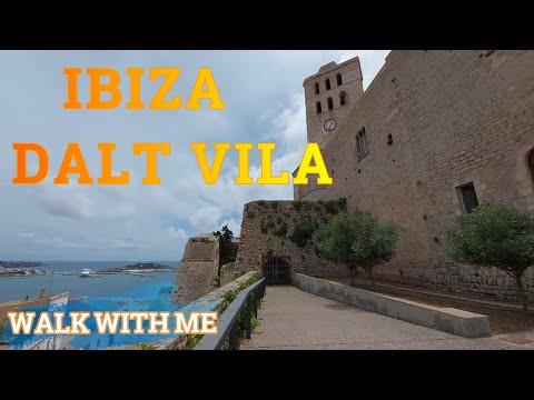 EXPLORE MORE ~ Dalt Vila Eivissa ~ Upper Town Ibiza ~ Authentic Walking Tour