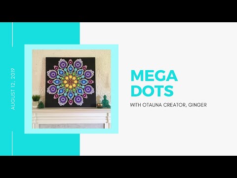 How to make MEGA DOTS