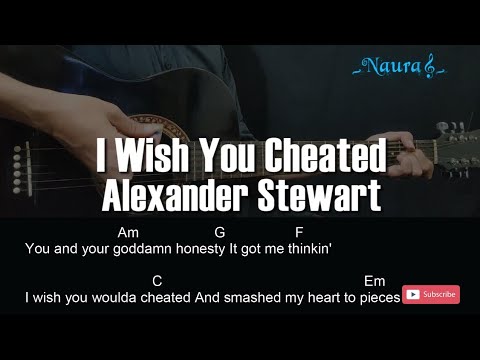 I Wish You Cheated - Alexander Stewart