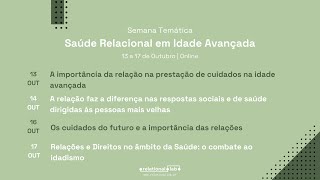 A importância da relação na prestação de cuidados na idade avançada