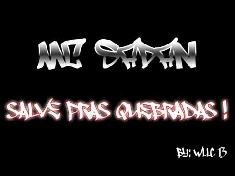 Mc Sadan - Salve Pras Quebradas