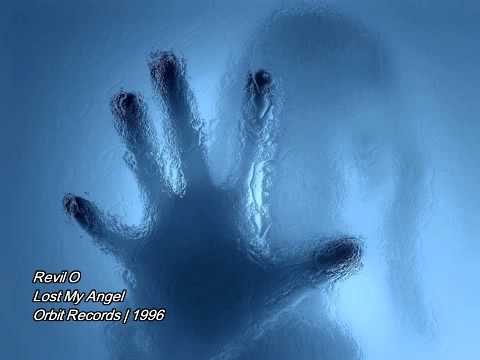 Revil O - Lost My Angel