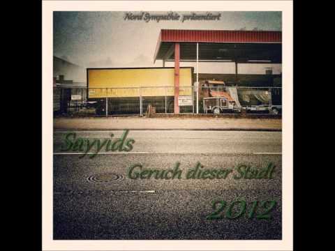Sayyids - Geruch dieser Stadt // Nord Sympathie 2012