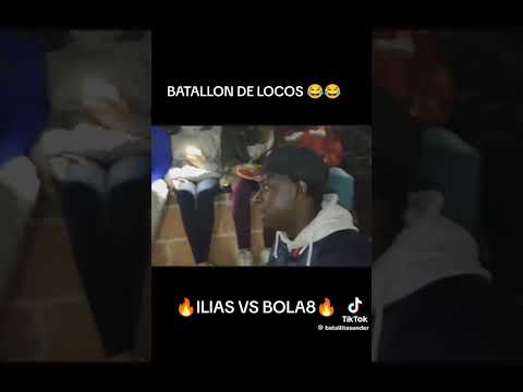 ILIAS VS BOLA8 BATALLON DE LOCOS