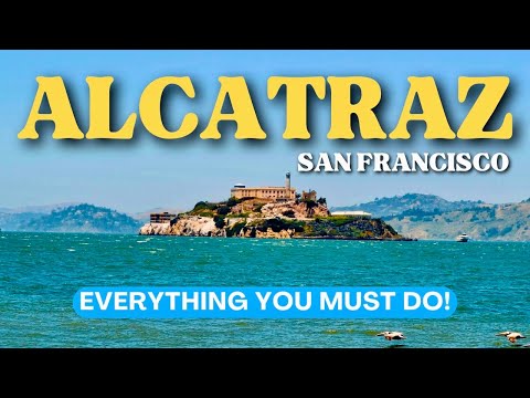 Inside Alcatraz in SAN FRANCISCO | All You Need To Know Before you Visit in 2026 
