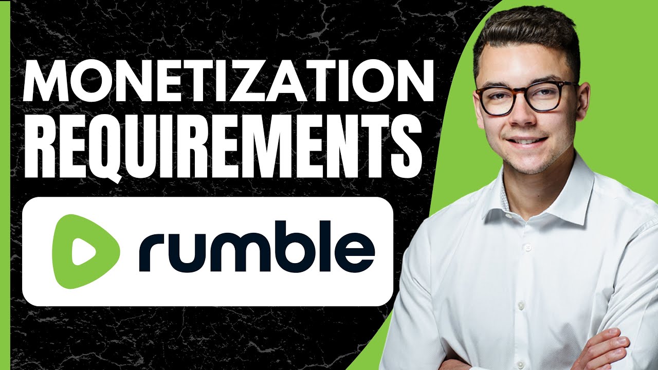 Rumble Monetization Requirements (2026)