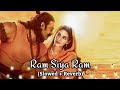 Ram Siya Ram (Slowed + Reverb) | Adipurush | Sachet Tandon, Parampara Tandon