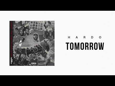 Hardo - Tomorrow ft Mayhem Mal (Official Audio)