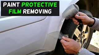 HOW TO REMOVE PROTECTION FILM ON CAR