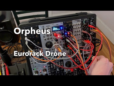 Orpheus - Eurorack Drone