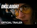 ONSLAUGHT Official Trailer 2026 New A24 Action Movie