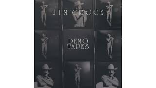 Jim Croce - Time In A Bottle | Demo Tapes