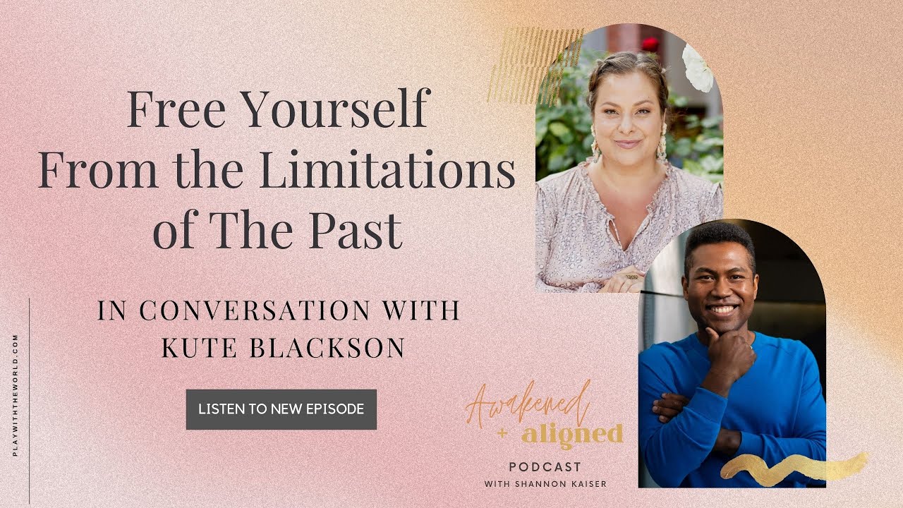 Finding the Courage to Be Who You’re Meant to Be with Kute Blackson