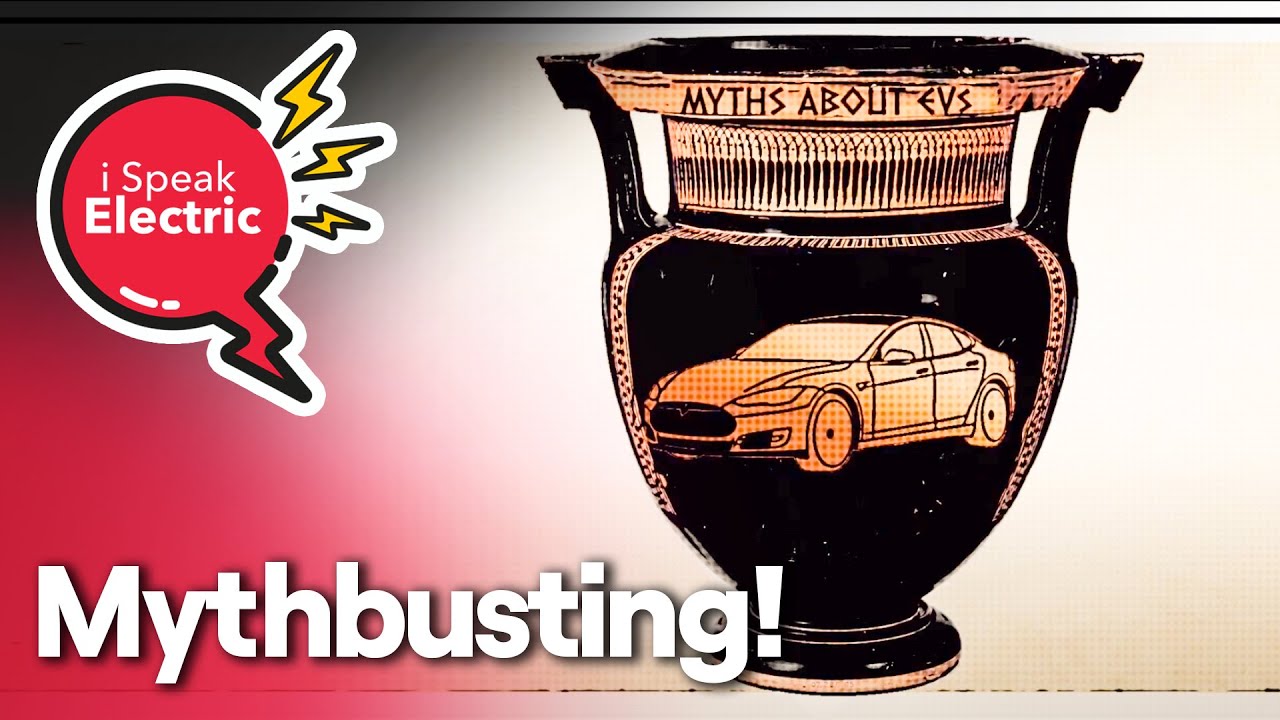 EV Mythbusting! | I Speak Electric