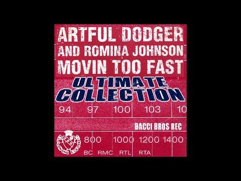 Artful Dodger ★ Movin too fast ★ feat. Romina Johnson (Jamie Duggan Mix)
