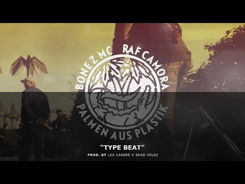 BONEZ MC & RAF CAMORA X GZUZ Type Beat - 250Km/h (Prod. By Lea Canere X Shad Velez)